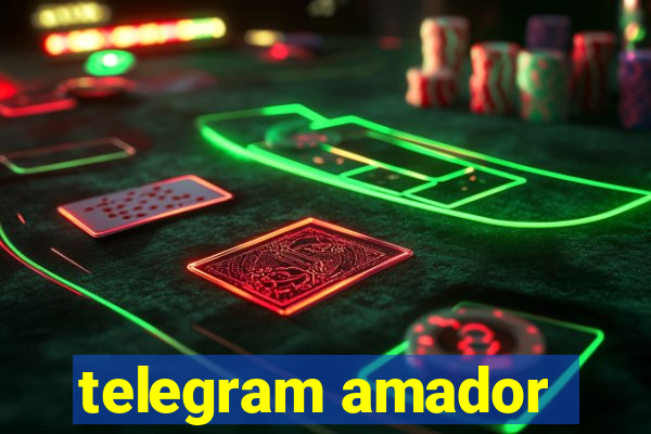 telegram amador